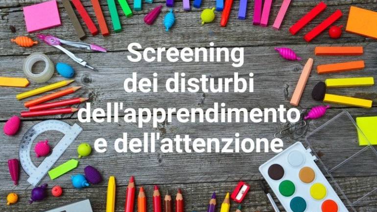 Screening dei disturbi dell’apprendimento e dell’attenzione